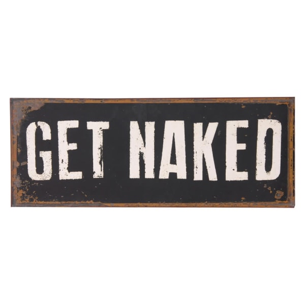 'Get Naked' Sign"